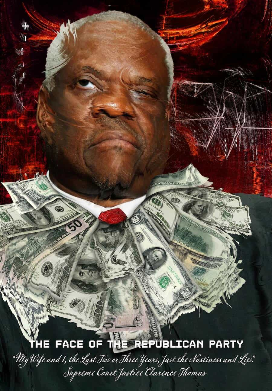 Jeff Gates, The Face of the Republican Party: My Wife and I, the Last Two or Three Years, Just the Nastiness and Lies, Supreme Court Justice Clarence Thomas, 2023. Distorted photo collage of Clarence Thomas wearing a ruff made of cash