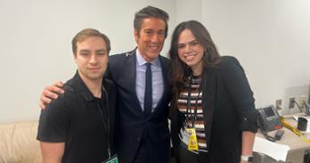 Journalism students, Logan Cogsdell and Julianne Sheehan, with ABC News Anchor David Muir at the Washington bureau.