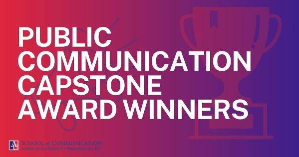 Public Communication Capstone Award Winners