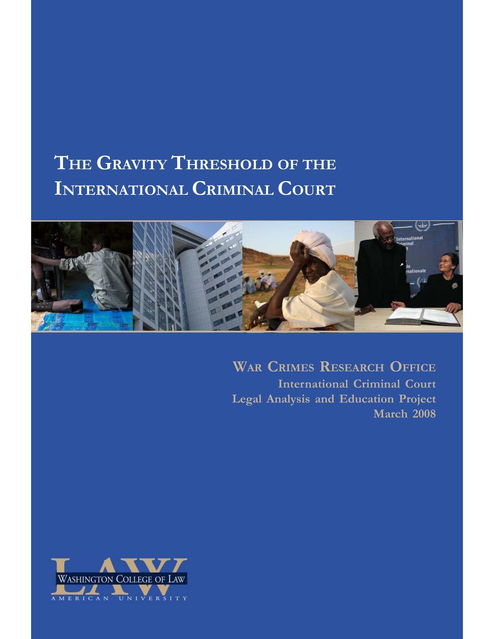 Report 3: The Gravity Threshold of the International Criminal Court